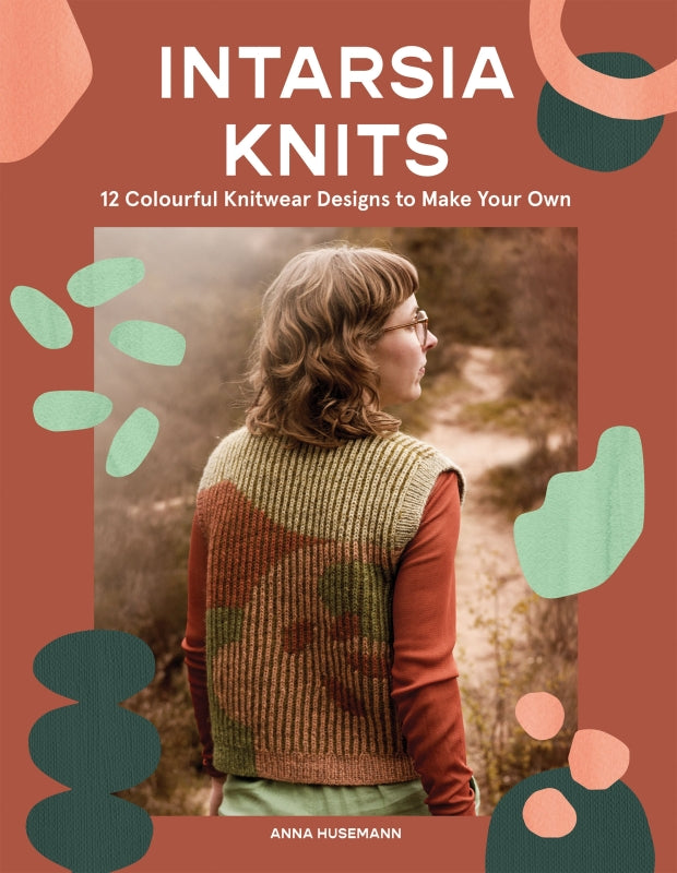 BOOK : Intarsia Knits by Anna Husemann (softcover)
