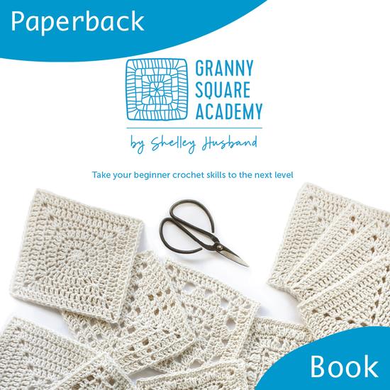 BOOK : Granny Square Academy by Shelley Husband
