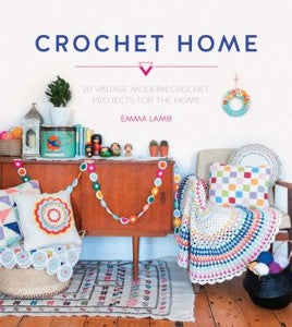 Book : Crochet Home by Emma Lamb