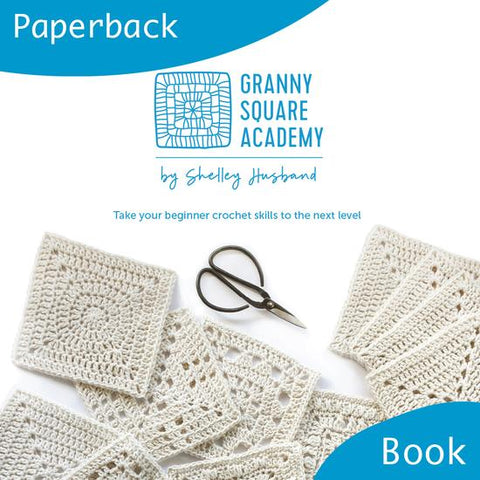 Book : Granny Square Academy by Shelley Husband